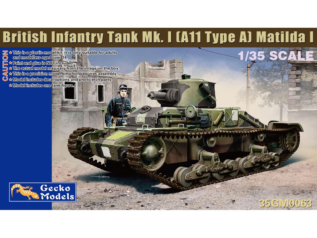 GEC35GM0063 ゲッコーモデル 1/35 イギリス軍 マチルダI 歩兵戦車 Mk.I (A11 タイプA)