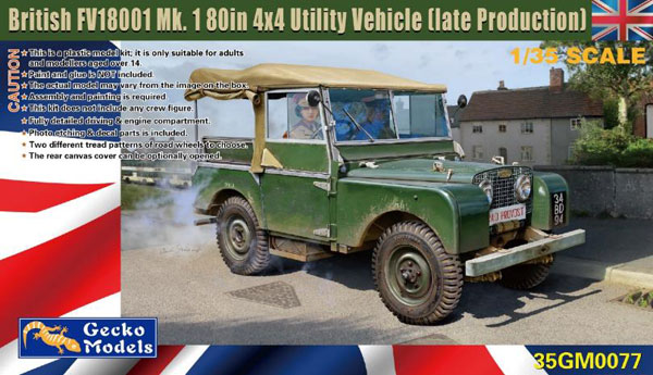 GEC35GM0077 ゲッコー・モデル 1/35 英国陸軍 FV18001 マークⅠ80in 4x4 ユーティリティビークル(後期型)